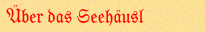 ber das Seehusl